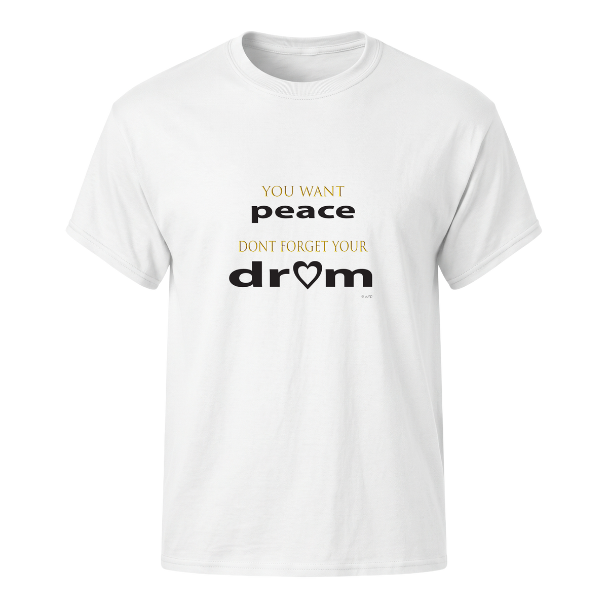 "you want peace – don't forget your drum"